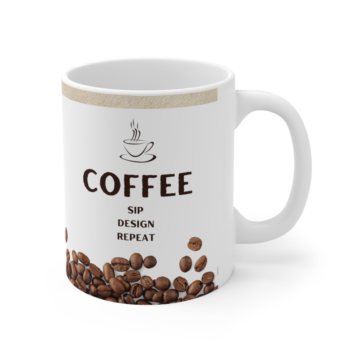 White Coffee Mug 11oz - Coffee: Sip, Design, Repeat