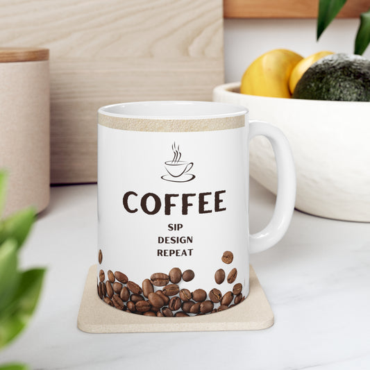 White Coffee Mug 11oz - Coffee: Sip, Design, Repeat