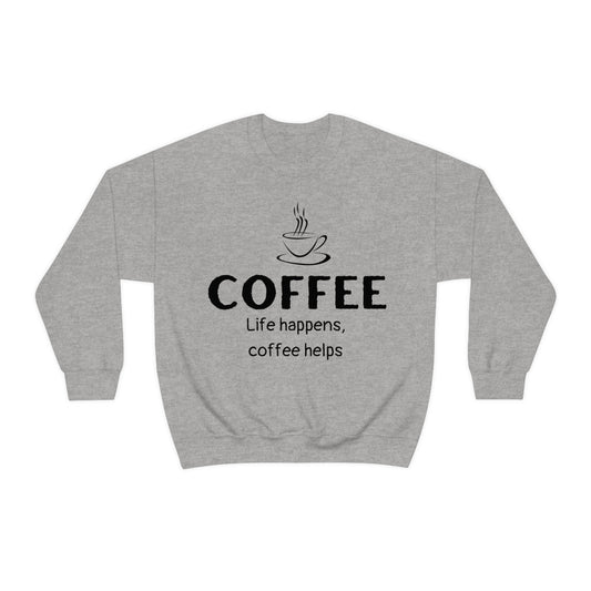 Heavy Blend™ Sweatshirt - Life Happens Coffee Helps