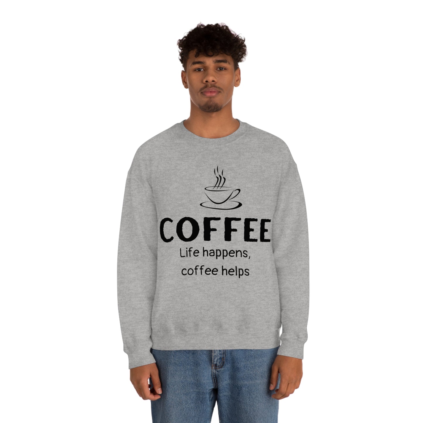 Heavy Blend™ Sweatshirt - Life Happens Coffee Helps