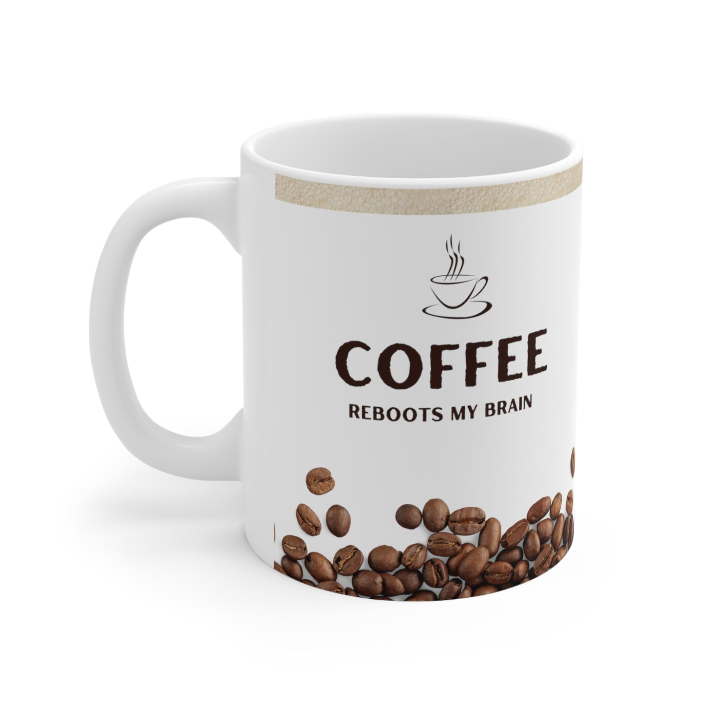 White Coffee Mug 11oz - Reboots my brain