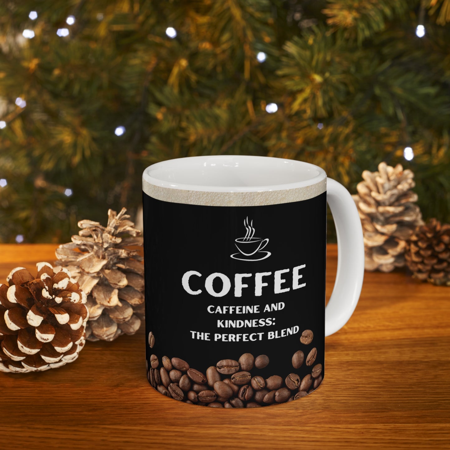 Black Coffee Mug 11oz - Caffeine and Kindness